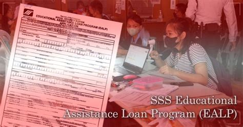SSS Educational Assistance Loan Program (EALP).